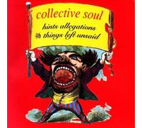Hints Allegations and Things Left Unsaid by Collective Soul (1994) Audio CD