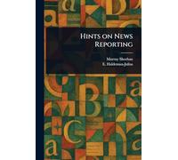 Hints on News Reporting