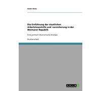 Hintz - Die Einfhrung der staatlichen Arbeitslosenhilfe und -versiche - X555z