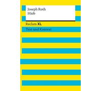 Hiob. Textausgabe mit Kommentar und Materialien: Roman eines einfachen Mannes. Reclam XL - Text und Kontext