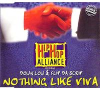 Hip Hop Alliance - Nothing Like Viva