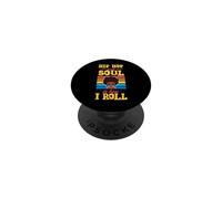 Hip Hop And Soul is How I Roll PopSockets Adhesive PopGrip