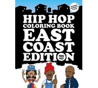 Hip Hop Coloring Book East Coast Edition