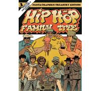 Hip Hop Family Tree Book 3: 1983-1984