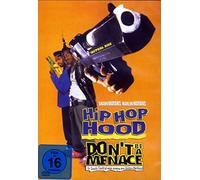 HIP HOP HOOD - Don't Be a Menace...
