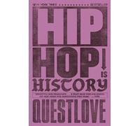 Hip-Hop Is History: The New York Times bestseller
