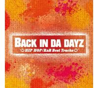Hip Hop/R&B Best Tracks - Back in Da Dayz