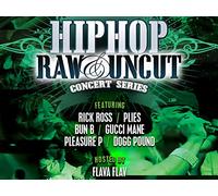 Hip Hop Raw & Uncut Concert Series