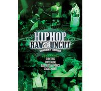 Hip Hop Raw & Uncut Concert Series: Episode 1 [2008] [DVD]