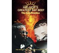 Hip-Hop’s Greatest Beef: Kendrick vs. Drake: The Full Timeline