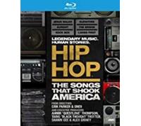 Hip Hop: The Songs That Shook America [Blu-ray]