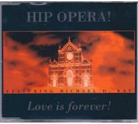Hip Opera - Love Is Forever
