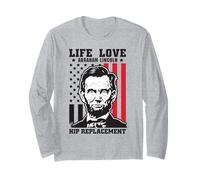 Hip Replacement Recovery Abraham Lincoln Hip Replacement Long Sleeve T-Shirt