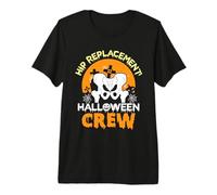Hip Replacement Recovery Outfits Halloween Hip Replacement Premium T-Shirt