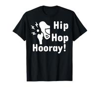 Hip Replacement Surgery Hip Hop Hooray Recovery T-Shirt