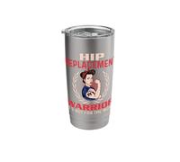 Hip Replacement Warrior - Get Well Hip Surgery Recovery Stainless Steel Insulated Tumbler