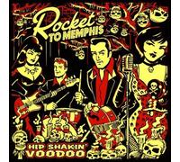 Hip Shakin' Voodoo by Rocket To Memphis (2009-04-07)