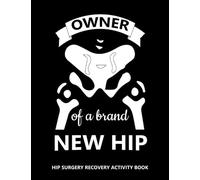 Hip Surgery Recovery Activity Book: Word Search, Sudoku & Word Scramble Puzzle book for Hip Replacement Recovery After Surgery for Relaxation & Stress Relief