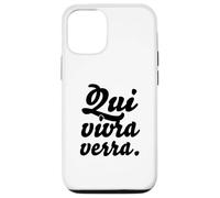 Hip Trending French Writing & Sayings: "Qui vivra verra" Case for iPhone 12/12 Pro