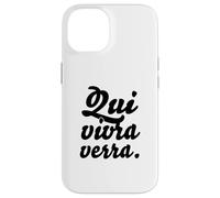 Hip Trending French Writing & Sayings: "Qui vivra verra" Case for iPhone 14