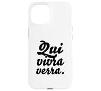Hip Trending French Writing & Sayings: "Qui vivra verra" Case for iPhone 15