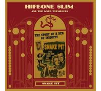 Hipbone Slim and Knee Tremb - Snake Pit