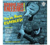 Hipbone Slim And The Kneetremblers - You☐Ve Been Rumbled! [VINYL]