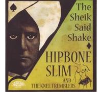 Hipbone Slim & Knee - Sheik Said Shake [VINYL]