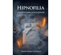Hipnofilia: Cuando el sueño ya no es privado