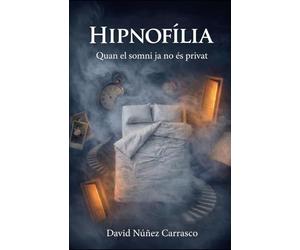 Hipnofília: Quan el somni ja no és privat
