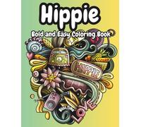 Hippie: Bold and Easy Coloring Book (Easy-Happy Coloring Book)