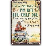 Hippie Girl Retro Vintage Metal Plaque Sign S You May Say I'Sm A Dreamer Hippie Peace Home Decor Retro Hippy Street Sign For Bathroom Kitchen Home Art Wall Decor Plaque Gift 14x20cm