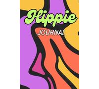 Hippie Journal: Free Your Mind