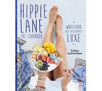 Hippie Lane: The Cookbook