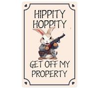 Hippity Hoppity Get off My Property Funny Rabbit Room Door Decor Warning Signs for Bar Cafe Garage Man Cave Club Garden Wall Decor 8x12 Inch