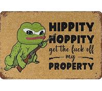 Hippity Hoppity Get The Fuck Off My Property Frogign, Metalheetigns,Ation Vintage Decor Poster Wall Art Decor Metal Sign Poster 8X12 Inches