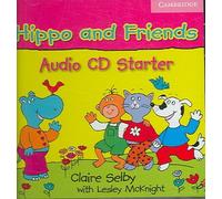 [Hippo and Friends Starter Audio CD] (By: Claire Selby) [published: April, 2006]