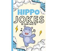 Hippo Jokes & Fun Facts: Funny Jokes for Kids