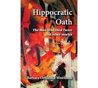 Hippocratic Oath: 'The Man Who Died Twice' and other stories