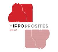 Hippopposites: A Board Book (A Grammar Zoo Book)