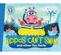Hippos Can't Swim: And Other Fun Facts (Did You Know?)