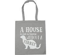 Hippowarehouse A House Is Not A Home Without A Ferret Tote Shopping Gym Beach Bag 42cm x38cm, 10 litres