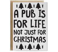Hippowarehouse A pub is for life not just for christmas Personalised Card A6 with envelope for him for her Funny Cards for Men and Women Blank inside option