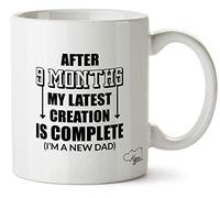 Hippowarehouse After 9 Months My Latest Creation is Complete I'm a New dad Printed Mug Cup Ceramic 10oz