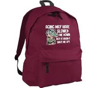 Hippowarehouse Aging may have slowed me down but it hasn't shut me up backpack ruck sack Dimensions: 31 x 42 x 21 cm Capacity: 18 litres