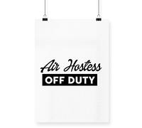 Hippowarehouse Air hostess off duty Printed Poster A3 Wall Art Design Classroom Room Gym Office Décor