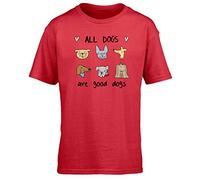 Hippowarehouse All Dogs are Good Dogs Kids Children's Short Sleeve t-Shirt Red