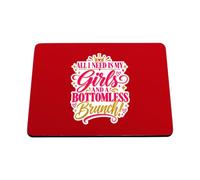 Hippowarehouse All I need is my girls and a bottomless brunch printed mouse mat pad accessory black rubber base 240mm x 190mm x 60mm
