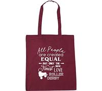 Hippowarehouse All People are are Created Equal But Only The Finest Love Roller Derby Tote Shopping Gym Beach Bag 42cm x38cm, 10 litres