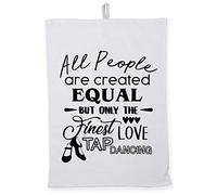 Hippowarehouse All People are are Created Equal But Only The Finest Love Tap Dancing Tea Towel Eco Printed Dish Cloth Kitchen accessory 50cmx70cm 100% Cotton